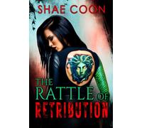 The Rattle of Retribution