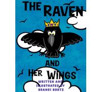 The Raven and Her Wings