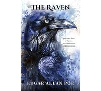 The Raven: And Other Tales of Mystery and Imagination with Illustrations (VisionReads Classics Collection)