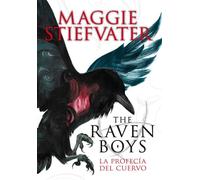 The Raven Boys: La profecía del cuervo: 1