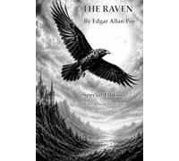 The Raven: By Edgar Allan Poe