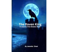 The Raven King. In search of the Shadow Sage