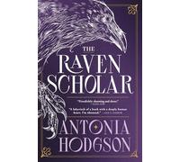 The Raven Scholar: 1 (Eternal Path Trilogy)