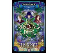 The Ravening Deep: An Arkham Horror Novel: 1 (The Sanford Files)