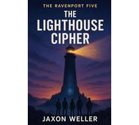 The Ravenport Five: The Lighthouse Cipher