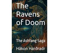 The Ravens of Doom: The Ashfang Saga