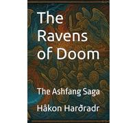 The Ravens of Doom: The Ashfang Saga