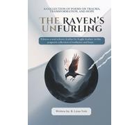 The Raven's Unfurling: A story told in shadows and sacred light.