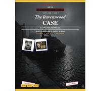 The Ravenswood Case: An Interactive Murder Mystery Puzzle Book for Adults: Solve the Crime Scene Evidence, Cryptograms, and Logic Grids