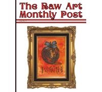 The Raw Art Monthly Post - August 2026: A Personal Monthly Creative Project