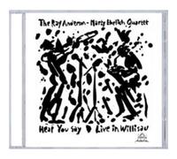 The Ray Anderson-Marty Ehrlich Quartet Hear You Say (CD) Album (Importación USA)