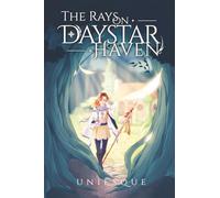 The Rays on Daystar Haven