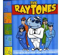 The Raytones - We're the Raytones!