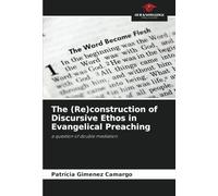 The (Re)construction of Discursive Ethos in Evangelical Preaching: a question of double mediation