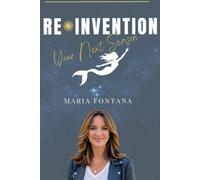 The RE-Invention: A Simple Guide to Reinventing Your Life, Identity, and Income