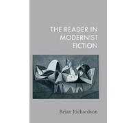 The Reader in Modernist Fiction