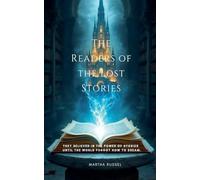 The Readers of the Lost Stories: 3 (Magic Library)