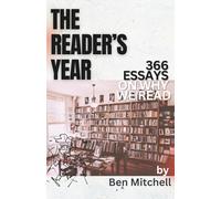 The Reader's Year: 366 Essays on Why We Read