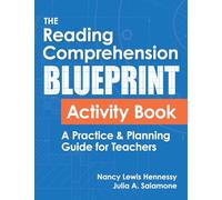 The Reading Comprehension Blueprint Activity Book: A Practice & Planning Guide for Teachers