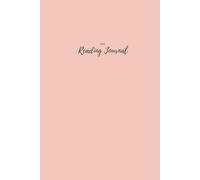 The Reading Journal: Chronicle your reading journey and capture your review of the books you’ve read