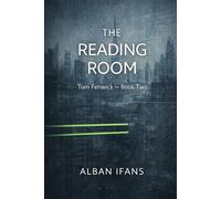 The Reading Room: Tom Fenwick - Book Two (The Tom Fenwick Series)