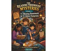 The Reading Treehouse Mysteries Volume 1: The Missing Homework & The Glitter Footprints: Two Illustrated Chapter Books for Kids Ages 8-10, School ... Chapter Book Mysteries for Kids Ages 8-10)