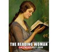 The Reading Woman Calendar 2027 - 2028: 24 Month Organizer with Monthly Planner Pages, US Holidays, Appointments and Goal Tracking from 2027 to 2028, Beautiful Photography