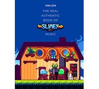 The Real Authentic Go Slimey Go! Music Book: Go Slimey Go! Original Soundtrack Lead Sheet Music