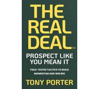 The Real Deal: Prospect like You Mean It