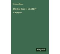 The Real Diary of a Real Boy: in large print