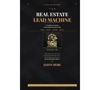 The Real Estate Lead Machine
