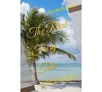 The Real Fairy Tale: The Efficacious Empath Finds Her Fairy Tale in the Real World (The Real Fairy Tale Series)