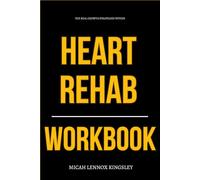 The Real Growth Strategies Within Heart Rehab Workbook: How to Actually Apply Jerry Flowers Jr.’s Step-by-Step Process for Healing, Wholeness, and Becoming Who God Created You to Be