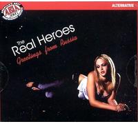 The Real Heroes - Greetings From Russia (UK Import)