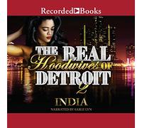 The Real Hoodwives of Detroit 2: Motor City Mayhem (The Real Hoodwives of Detroit Series)