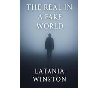 The Real in a Fake World: A Journey Trough Illusion and Truth
