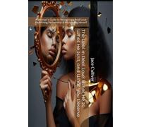 The Real in Real Love: What He Is, What He Isn’t, and What You Deserve: A Woman's Guide to Recognizing Real Love: Redefining Partnership & Reclaiming Herself