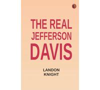The Real Jefferson Davis