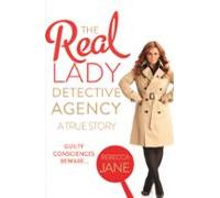 The Real Lady Detective Agency: A True Story (ebook)
