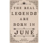 The Real Legends Are Born in June: Birthday Gifts for Men, Husband, Dad, Grandpa, Boss, Coworker, Employee... | Personalized Notebook Journal Unique With Vintage Design
