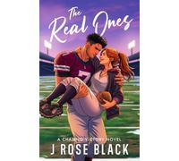 The Real Ones: a steamy, second chance romance with intense chemistry (Chasing Victory)