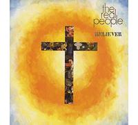 The Real People - Believer