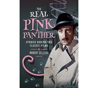 The Real Pink Panther: Stories Behind the Classic Films