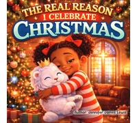 The Real Reason I Celebrate Christmas
