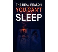 The Real Reason You Can’t Sleep: A Science-Backed Guide to Silencing a Racing Mind and Reclaiming 7 Hours of Deep, Restorative Sleep Every Single Night