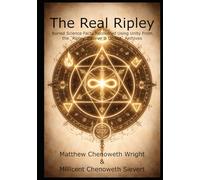 The Real Ripley: Buried Science Facts Recovered Using Unity From the “Ripley’s Believe It Or Not” Archives