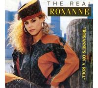 The Real Roxanne / Roxanne's On A Roll
