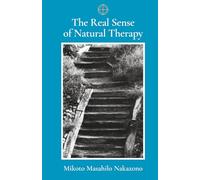 The Real Sense of Natural Therapy