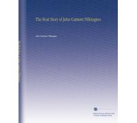 The Real Story of John Carteret Pilkington