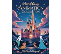 The Real Story Of Walt Disney animation collection